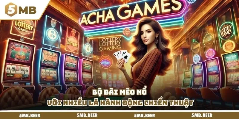 Bộ bài Mèo Nổ với nhiều lá hành động chiến thuật.