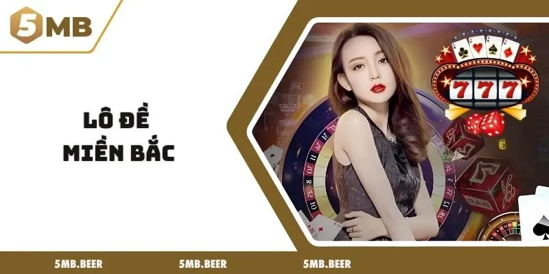 lô đề miền bắc